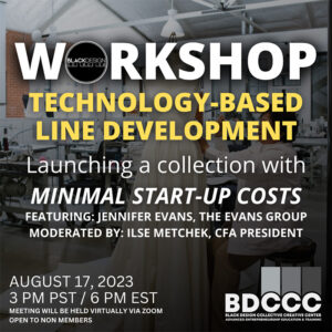 Black Design Collective Workshop Technology Based Line Development
