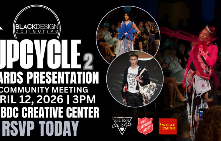 Black Design Collective Upcycle 2 Awards Presentation & Community Meeting